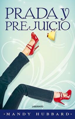 Prada y perjuicio (Narrativa Romántica)