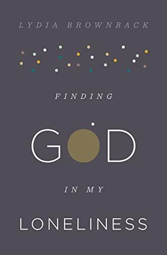 Finding God in My Loneliness