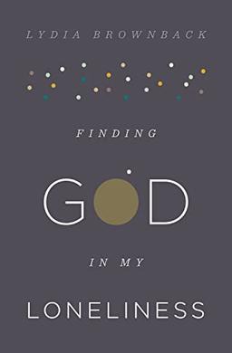 Finding God in My Loneliness