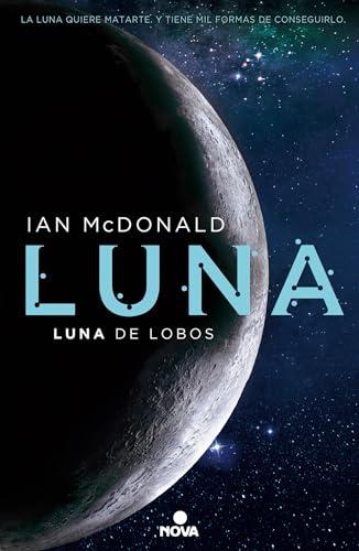 Luna de lobos / Wolf Moon (Nova, Band 2)