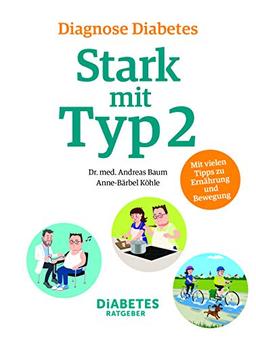 Diagnose Diabetes - Stark mit Typ 2