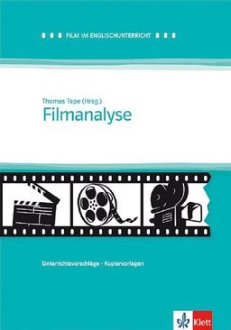 Film im Englischunterricht: Filmanalyse - Vorschläge for Klausuren