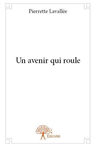 Un avenir qui roule