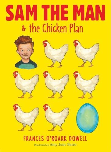 Sam the Man & the Chicken Plan (Volume 1)