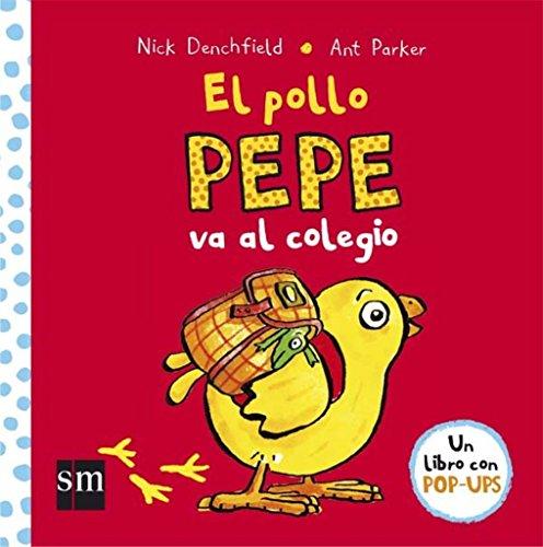 El pollo Pepe va al colegio