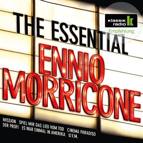 The Essential Ennio Morricone (Klassik Radio)