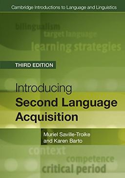 Introducing Second Language Acquisition (Cambridge Introductions to Language and Linguistics)