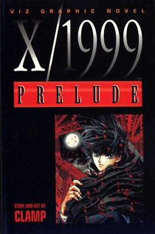 X/1999, Volume 1: Prelude