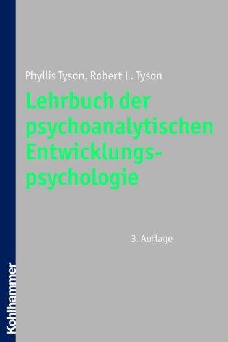 Lehrbuch der psychoanalytischen Entwicklungspsychologie