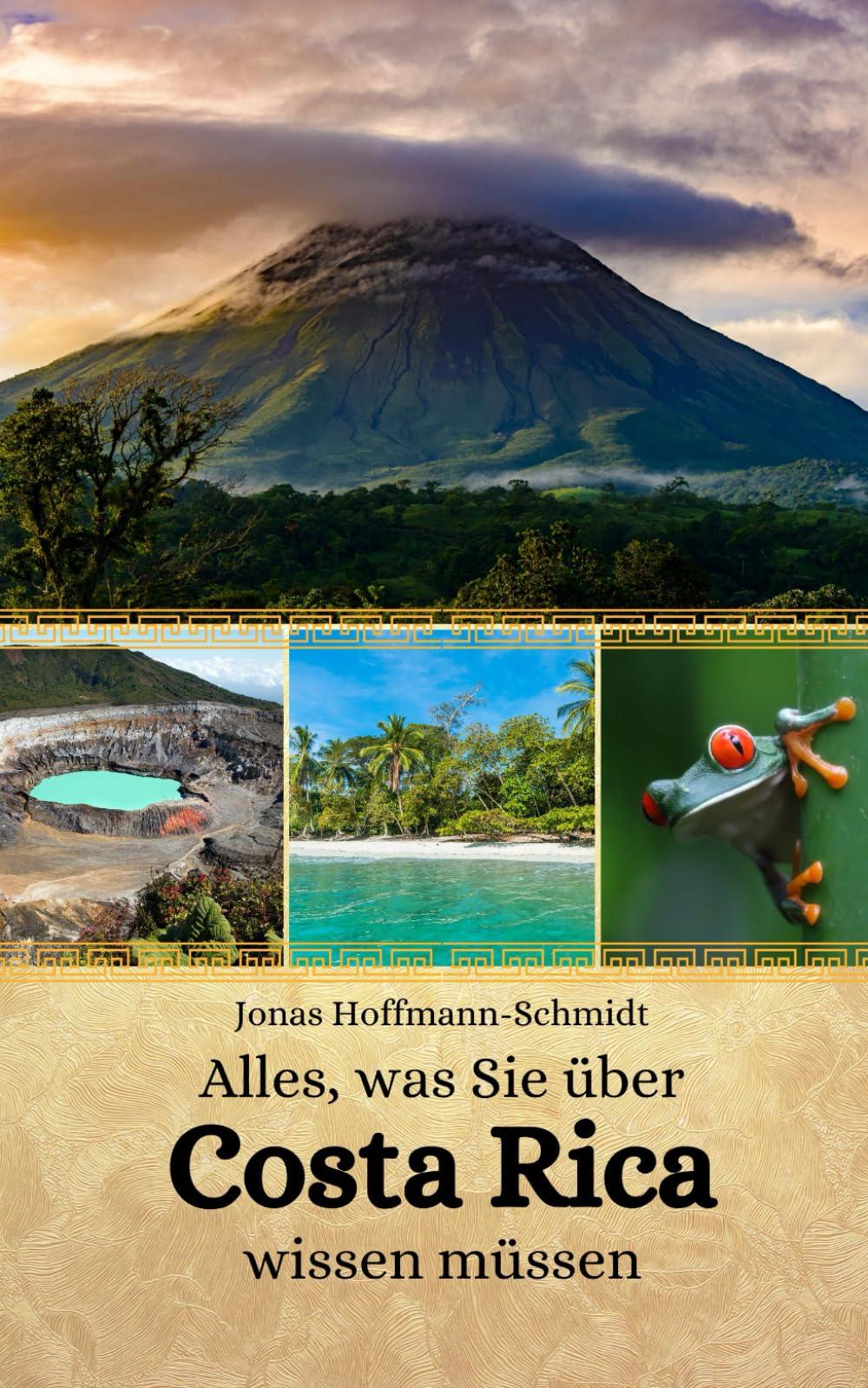 Alles, was Sie über Costa Rica wissen müssen