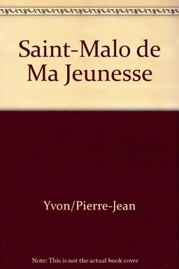 Saint-Malo de ma jeunesse