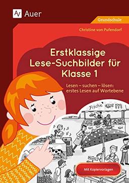 Erstklassige Lese-Suchbilder für Klasse 1: Lesen - suchen - lösen: erstes Lesen auf Wortebene