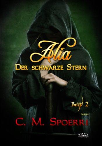 Alia: Der schwarze Stern (Band 2)