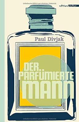 Der parfümierte Mann