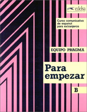 Para Empezar B: Student Book (Edelsa)