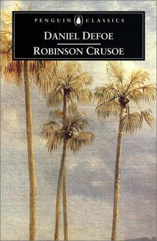 The Life and Adventures of Robinson Crusoe (Penguin Classics)