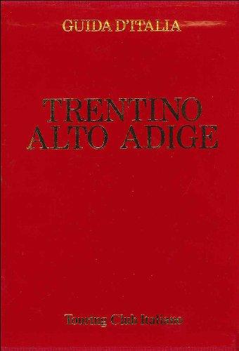 Trentino-Alto Adige (Guide rosse)