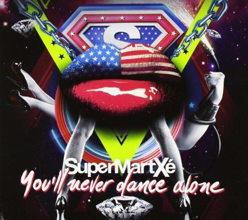 Supermartxe - You'll Never Dance Alone