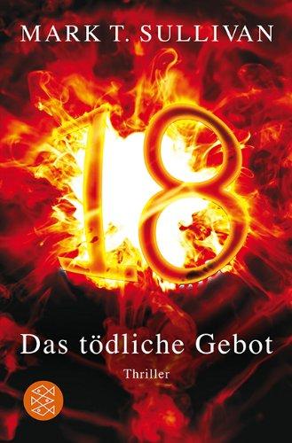 18 -  Das tödliche Gebot: Thriller