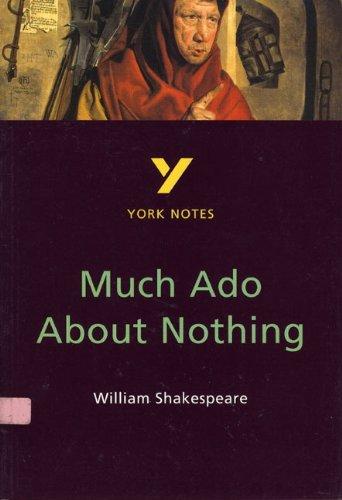 York Notes on William Shakespeare's Much Ado About Nothing