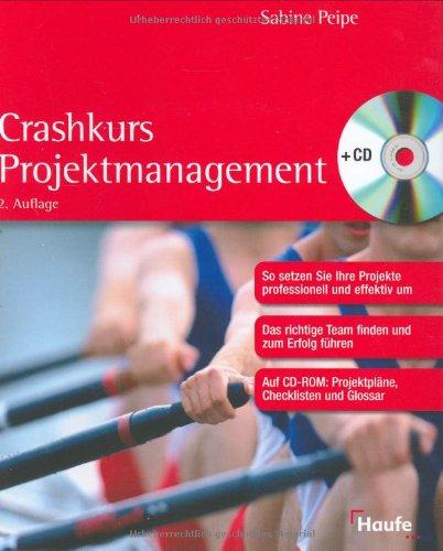 Crashkurs Projektmanagement mit CD-ROM