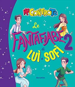 Le fantafiabe di Luì e Sofì