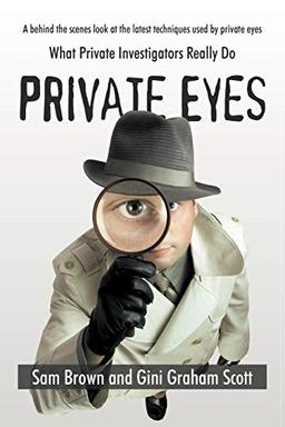 Private Eyes: What Private Investigators Really Do