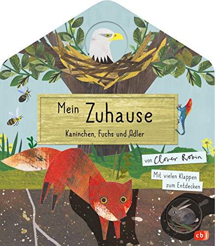 Mein Zuhause - Kaninchen, Fuchs und Adler: Mit vielen Klappen zum Entdecken für Kinder ab 3 Jahren (Die Mein Naturbuch-Reihe, Band 3)