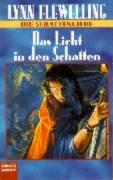 Das Licht in den Schatten. Die Schattengilde 01.