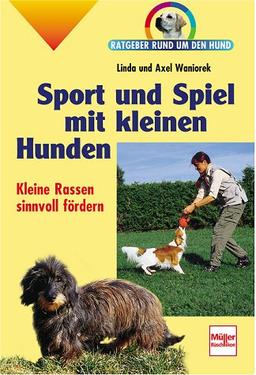 Spaß und Sport mit kleinen Hunden. Ratgeber rund um den Hund.