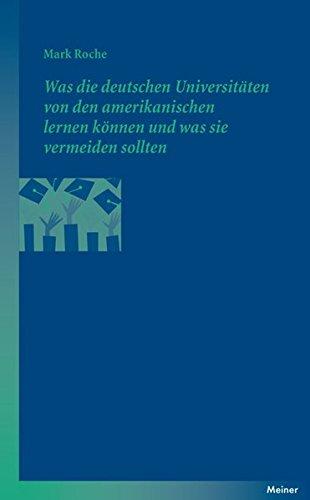 Was die deutschen Universitäten von den amerikanischen lernen können und was sie vermeiden sollten (Blaue Reihe)