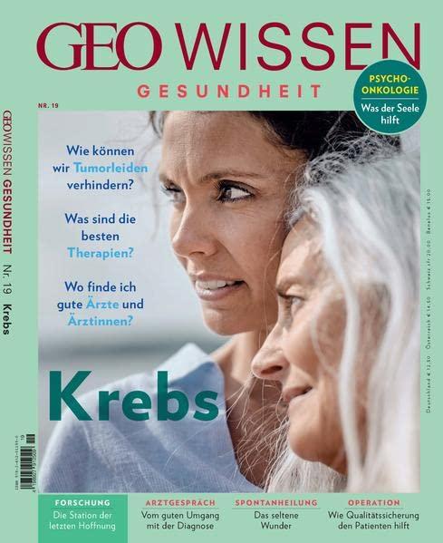 GEO Wissen Gesundheit / GEO Wissen Gesundheit mit DVD 19/22 - Krebs