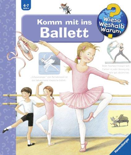 Wieso? Weshalb? Warum? 54: Komm mit ins Ballett