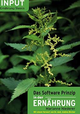 Das SOFTWARE-PRINZIP in der ERNÄHRUNG