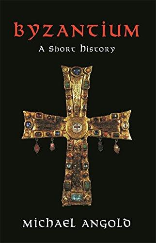 Byzantium: A Short History (Universal History)