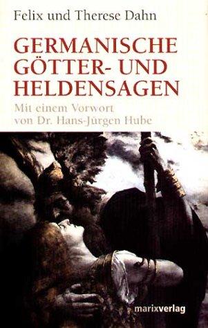 Germanische Götter- und Heldensagen.