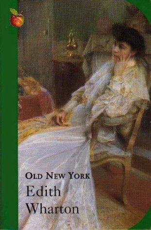 Old New York (Virago Modern Classics, Band 278)