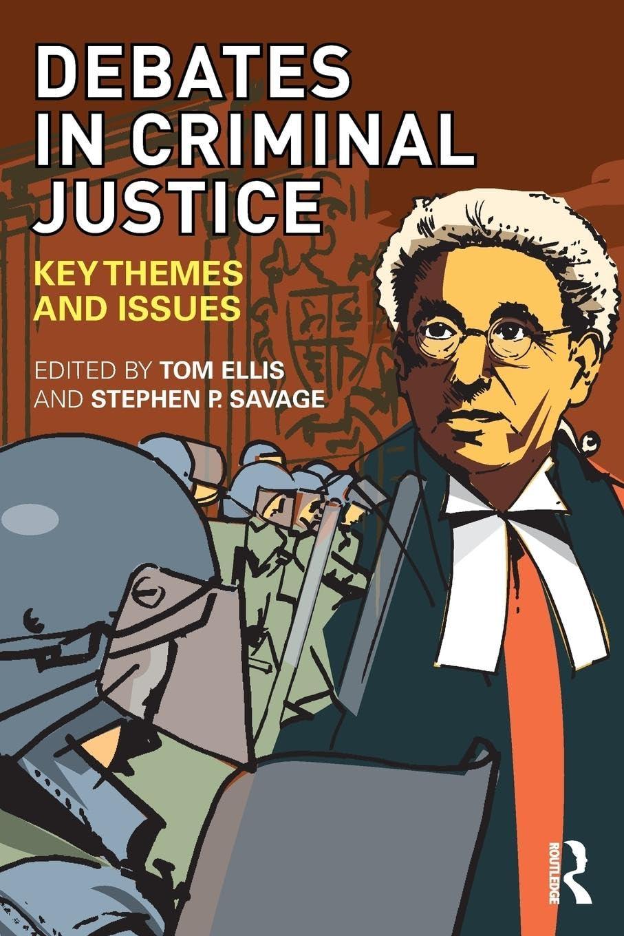 Debates in Criminal Justice: Key Themes and Issues