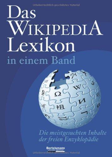 Das WIKIPEDIA Lexikon in einem Band