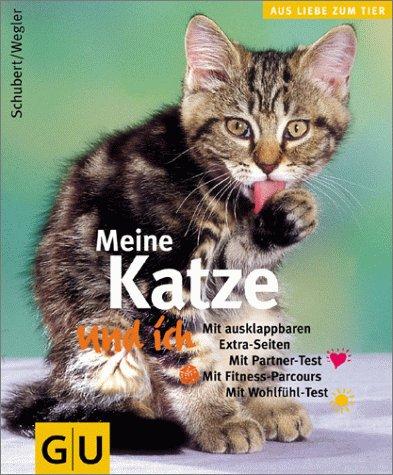 Katze und ich, Meine (GU Aus Liebe zum Heimtier)