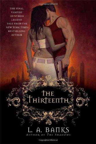 The Thirteenth (Vampire Huntress Legend)