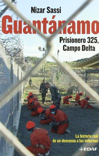 Guantánamo, prisionero 325, campo Delta (Clio. Crónicas de la Historia)