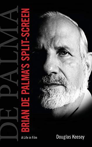 Brian de Palma's Split-Screen: A Life in Film