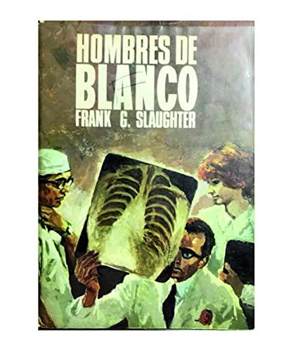 Hombres de Blanco (Cuadernos Ratita Sabia)