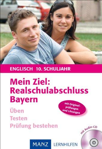 Mein Ziel: Realschulabschluss Englisch - Bayern