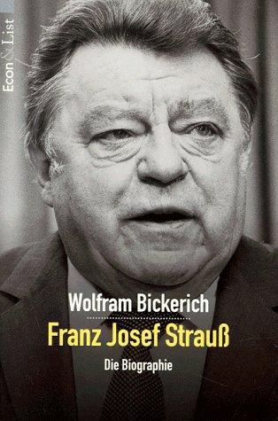 Franz Josef Strauß. Die Biographie.