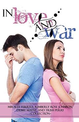 In Love and War (Where Darkness Reigns, Band 1)