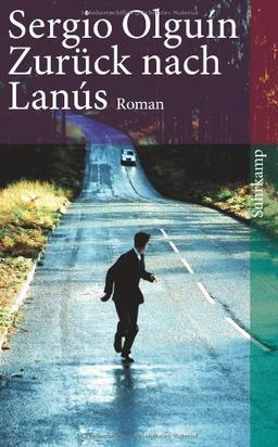 Zurück nach Lanús: Roman (suhrkamp taschenbuch)