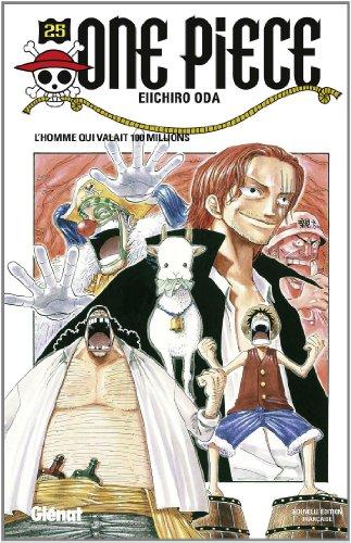 One Piece : édition originale. Vol. 25. L'homme qui valait 100 millions