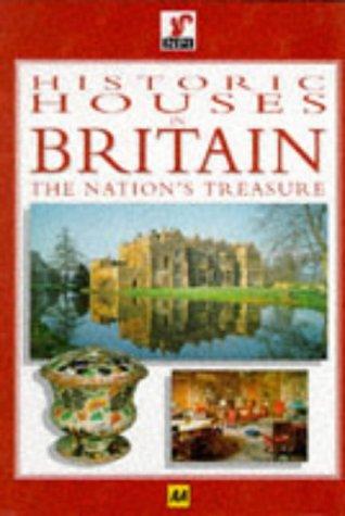 Historic Houses in Britain: The Nations Treasure (Aa)